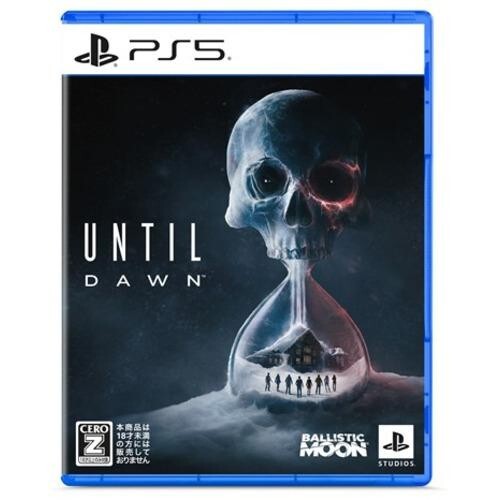 Until dawn the - until,