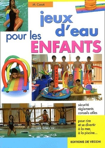 Jeux eau pour les - pour,