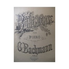 BACHMANN Georges Bohémienne Piano XIXe