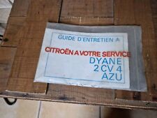 Notice utilisation 2CV carnet entretien CITROEN  2 cv 4 Dyane