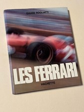 Livre LES FERRARI Gianni Rogliatti Hachette 1972