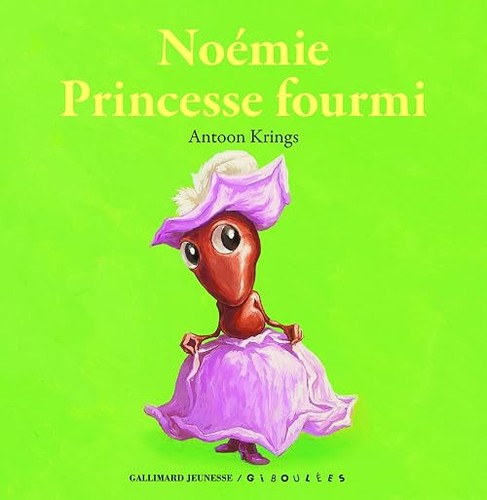 Noémie princesse fourmi - ,