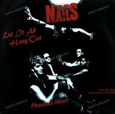 The Nails - Let It All Hang