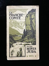 ¤ Livre Terroir - LA FRANCHE-COMTÉ ET LES MONTS JURA - éd. R. Rocher - 1933