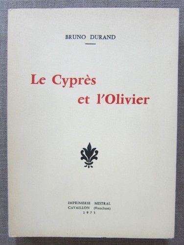Bruno durand cyprès et - durand, le