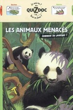 Les animaux menacés : Comment les protéger ?, Sylvie Misslin et  Sylvain Frécon
