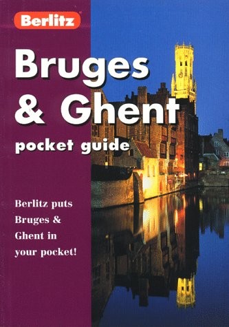 Bruges and ghent - bruges, (berlitz