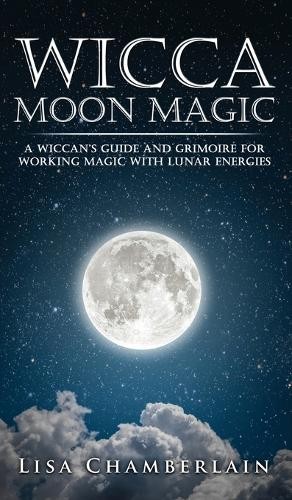 Lisa chamberlain wicca - wicca, moon