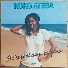 KOKO ATEBA Si T'es Mal Dans Ta Peau 12" AFRO SYNTH DISCO MODERN SOUL EX+