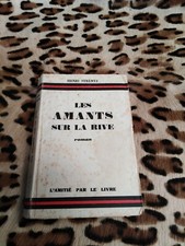 STRENTZ Henri : Les amants sur la rive - L'Amitié par le Livre, 1948