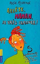 Arrête maman, je vais craquer