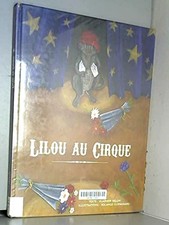 Lilou au cirque | Vladimir Belon Solande Guinamand | Bon état