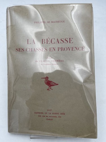 Bécasse ses chasses en - la,