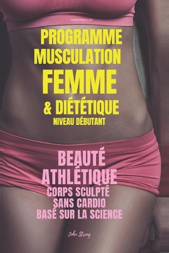 Programme musculation femme - programme,
