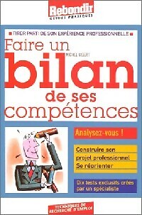 Faire bilan ses - un, de