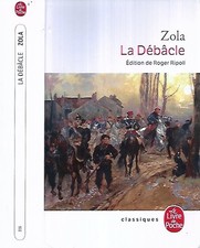 EMILE ZOLA--LA DEBACLE la fortune des rougon Tome 19--le livre de Poche