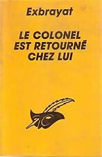 Le colonel est retourné chez