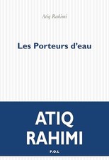 Les porteurs eau rahimi - les,
