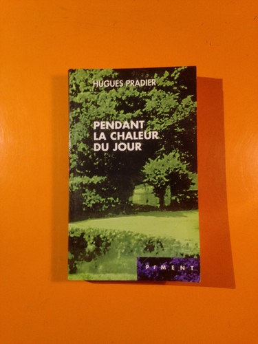 Hugues pradier pendant la - hugues, :