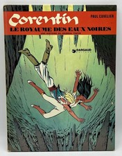 Corentin 7 - Le royaume des eaux noires - Cuvelier - EO Dargaud 1974 - BE