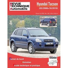 Tucson D 06-10 Revue Technique Hyundai Etat - Bon Etat Occasion