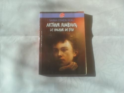 Arthur rimbaud voleur de - rimbaud,,