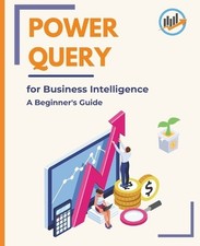 Kiet Huynh Power Query for Business Intelligence (Poche)
