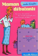 Livre Maman Débutante Mode D'emploi