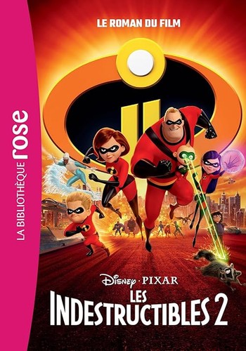 Disney les indestructibles 2 - disney,
