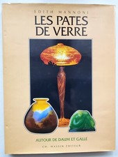 ? LES PATES de VERRE (E. Mannoni - Massin 1986) Daum Gallé Walter ...❤️TBE