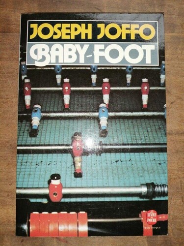Joseph joffo baby foot - joffo, /