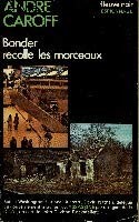 Bonder recolle les morceaux : Roman d'espionnage (Espionnage) ...