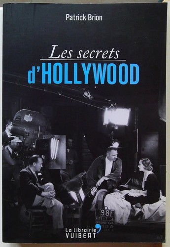 Les secrets hollywood - secrets, d'hollywood