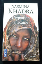 L'EQUATION AFRICAINE YASMINA KHADRA LITTERATURE/ALGERIE 890
