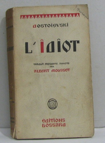 Idiot dostoievski etat - |, |
