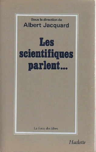 Les scientifiques parlent - ...,