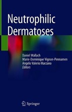 Neutrophilic Dermatoses by
