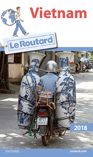 Guide routard vietnam 2018 - du,
