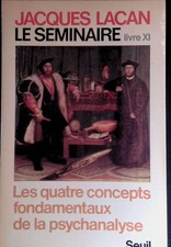 Lacan, Le séminaire Livre XI