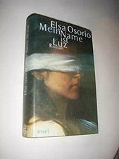 Mein Name ist Luz: Roman, Elsa