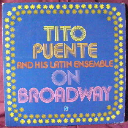Tito puente his - puente, ensemble