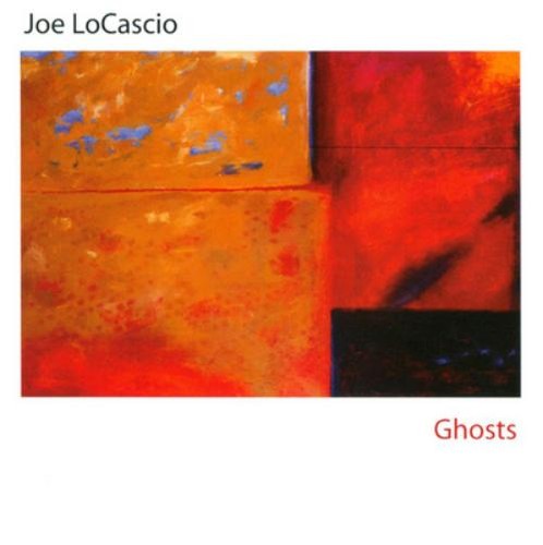 Joe locascio ghosts album - locascio,