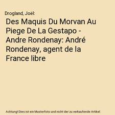 Des Maquis Du Morvan Au Piege