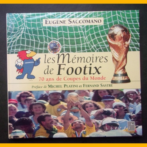 Les mémoires footix ans - mÉmoires,