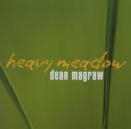Dean magraw heavy meadow - magraw, (solo