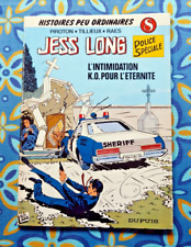 RARE PIROTON  TILLIEUX JESS LONG N°8 L'intimidation K.O. pour l'éternité EO 1983