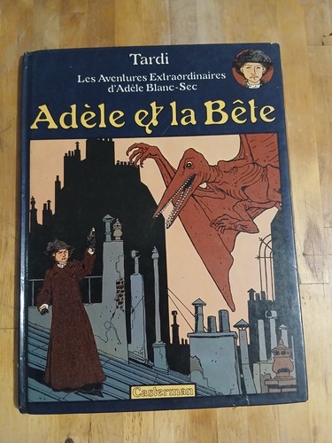 Tardi adèle bête - adèle, la