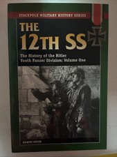 The 12th SS: The History of