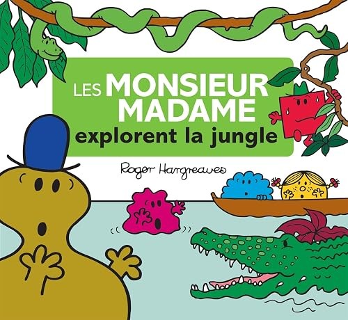 Les monsieur madame - madame, explorent