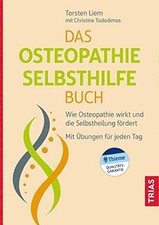 Das Osteopathie-Selbsthilfe-Buch: Wie Osteopathie wirkt und die Selbs (Hardback)